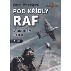 Pod křídly RAF v druhém exilu 3.díl