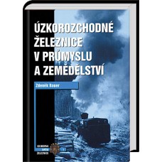 Úzkorozchodné železnice v průmyslu a zemědělství