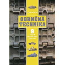 Obrněná technika 9 – Itálie, Španělsko 1919 – 1945