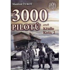 3000 pilotů aneb Křídla Košic 2