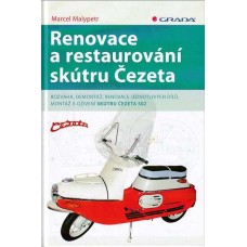 Renovace a restaurování skútru Čezeta